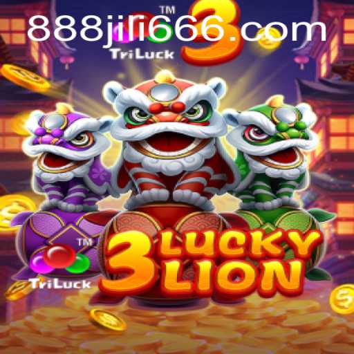 Discover the Thrill of 3LUCKYLION at 888JILI.COM