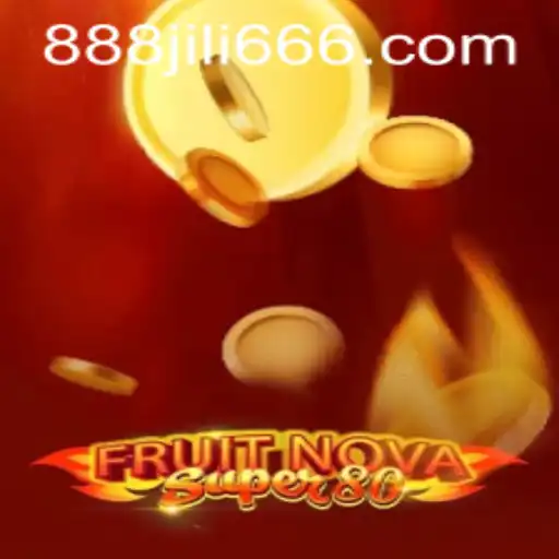 Exploring the Thrills of FruitNovaSuper80: The Ultimate Gaming Experience on 888JILI.COM